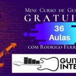 Curso Grátis Como Aprender a Tocar Guitarra Como Aprender a Tocar Guitarra Curso Gratuito