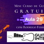 Curso de Guitarra Gratis Aula 29